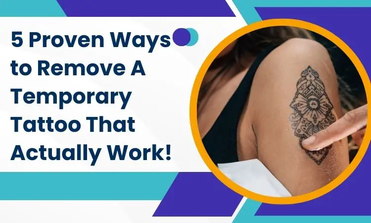 how to remove a temporary tattoo at home