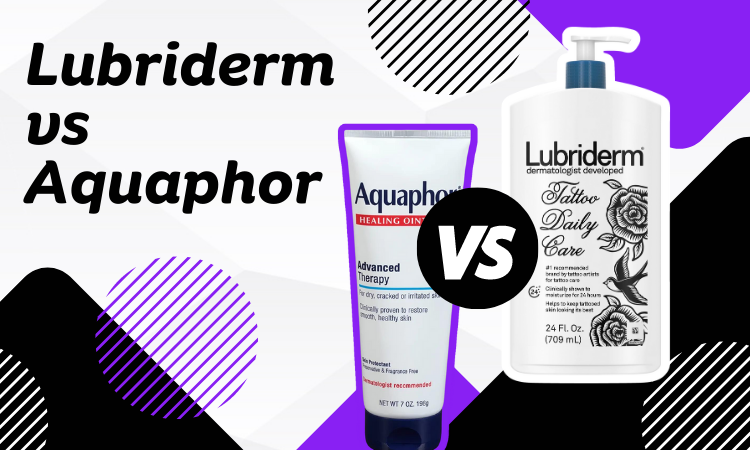 lubriderm vs aquaphor